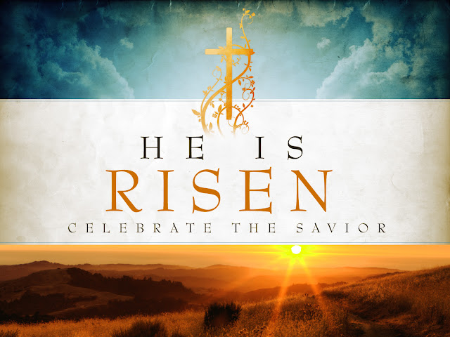 He is Risen Celebrate the Savior