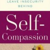 The Power of Self-Compassion
